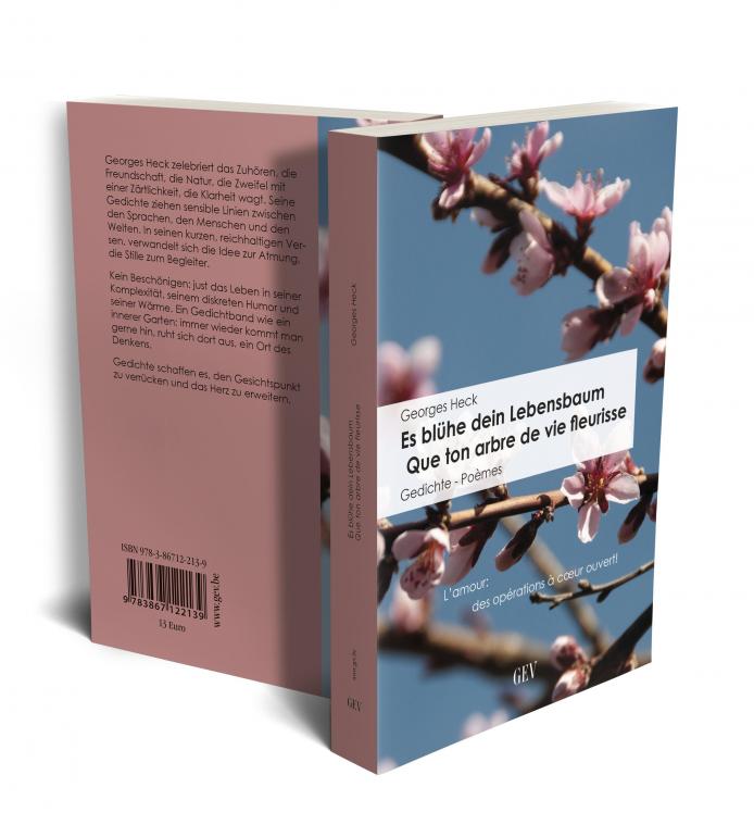 <p>Der neue Gedichtband von Georges Heck: „Es blühe dein Lebensbaum – Que ton arbre de vie fleurisse“</p>
