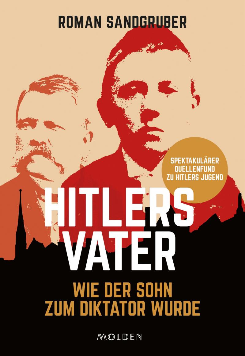 <p>Das Cover des Buches „Hitlers Vater. Wie der Sohn zum Diktator wurde“ von Roman Sandgruber (undatierte Aufnahme).</p>
